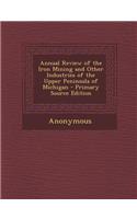 Annual Review of the Iron Mining and Other Industries of the Upper Peninsula of Michigan