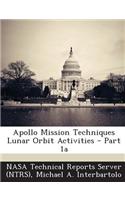 Apollo Mission Techniques Lunar Orbit Activities - Part 1a