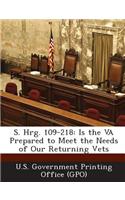 S. Hrg. 109-218: Is the Va Prepared to Meet the Needs of Our Returning Vets: (English)