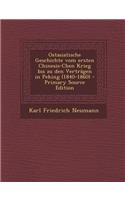 Ostasiatische Geschichte Vom Ersten Chinesis-Chen Krieg Bis Zu Den Vertragen in Peking (1840-1860)