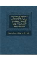 Greville Memoirs (Second Part): A Journal of the Reign of Queen Victoria, from 1837 to 1852, Part 2(English)
