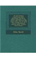 Die Schwedischen Expeditionen Nach Spitzbergen Und Baren-Eiland: Ausgefuhrt in Den Jahren 1861, 1864 Und 1868 Under Leitung Von O. Torell Und A.E. Nordenskiold, Fuenfter Band