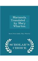 Marianela. Translated ... by Mary Wharton. - Scholar's Choice Edition