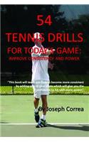54 Tennis Drills for Today's Game