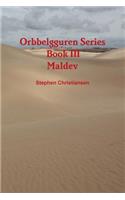Orbbelgguren Series: Book III Maldev
