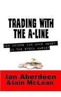 Trading With The A-Line