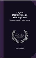 Leçons D'anthropologie Philosophique