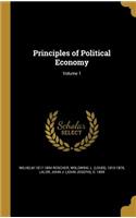 Principles of Political Economy; Volume 1