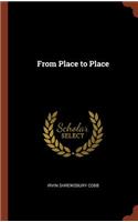 From Place to Place