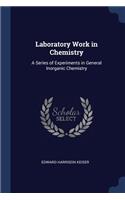 Laboratory Work in Chemistry