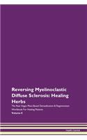 Reversing Myelinoclastic Diffuse Scleros
