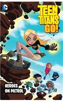 Teen Titans Go!: Heroes on Patrol