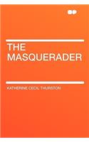 The Masquerader
