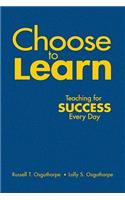 Choose to Learn