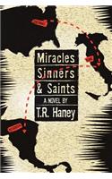 Miracles, Sinners and Saints