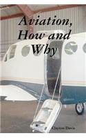 Aviation, How and Why
