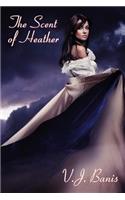 The Scent of Heather