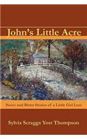John's Little Acre