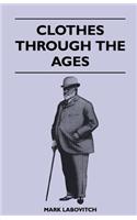 Clothes Through the Ages