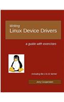 Writing Linux Device Drivers: a guide with exercises