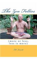 Zen Follies
