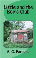Lizzie and the Boy's Club