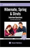 Hibernate, Spring & Struts Interview Questions You'll Most Likely Be Asked