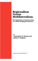 Regionalism Versus Multilateralism