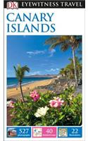 DK Eyewitness Canary Islands: (Travel Guide)
