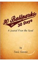 30 Ballparks in 30 Days