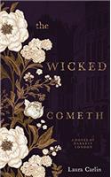 The Wicked Cometh