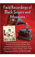 Field Recordings of Black Singers and Musicians