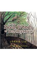 In the Deep Woods of Dudleytown: (English)