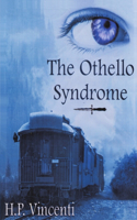 The Othello Syndrome: (English)