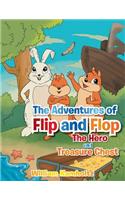 The Adventures of Flip and Flop: The Hero and the Treasure(English)