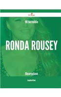 90 Incredible Ronda Rousey Observations