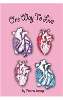 One Way to Live