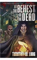At the Behest of the Dead