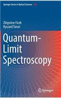 Quantum-Limit Spectroscopy