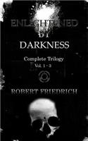 Enlightened by Darkness: Complete Trilogy(English)