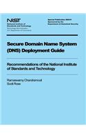 Secure Domain Name System Deployment Guide