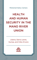 Health and Human Security in the Mano River Union
