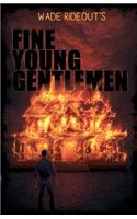 Fine Young Gentlemen