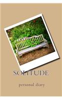 Solitude: personal diary