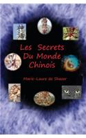 Les Secrets Du Monde Chinois