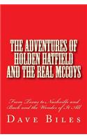 Adventures of Holden Hatfield and the Real McCoys