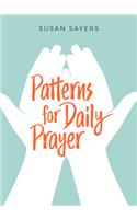 Patterns for Daily Prayer