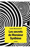 Les secrets de Monsieur Synthèse