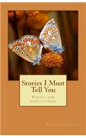 Stories I Must Tell You