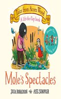 Mole's Spectacles: A Lift-the-flap Story(Tales From Acorn Wood)
